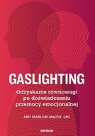 GASLIGHTING ODZYSKANIE RÓWNOWAGI PO KSIĄŻKA SENSUS