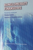 Konglomeraty Finansowe - Iwanicz - Drozdowska