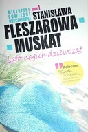 Lato nagich dziewcząt. tom 1 - Fleszarowa-Muskat