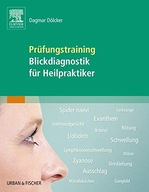 Prüfungstraining Blickdiagnostik für Heilpraktiker - Dölcker, Dagmar