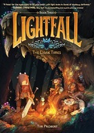 Lightfall: The Dark Times (Lightfall, 3) Probert, Tim