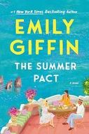 The Summer Pact: A Novel Giffin, Emily