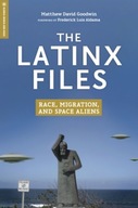 The Latinx Files: Race, Migration, and Space