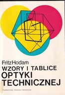 Wzory i tablice optyki technicznej Fritz Hodam