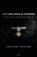 The Third Reich is Listening: Inside German