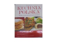 Kuchnia Polska. Wielka księga sprawdzonych przepis