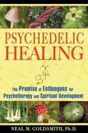 Psychedelic Healing: The Promise of Entheogens