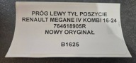 threshold left rear part side RENAULT MEGANE IV KOMBI 16-24 original 764618905R