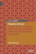 Theatres of Dust: Climate Gothic Analysis in