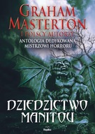 Dziedzictwo Manitou. Antologia dedykowana Grahamow