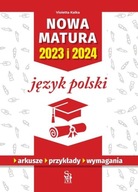 NOWA MATURA 2023 I 2024 JĘZYK POLSKI