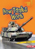 How Tanks Work Brody Walt