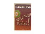 Przeciwko babom! - Joanna Chmielewska