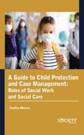 A Guide to Child Protection and Case Management: