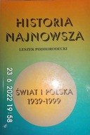 Historia najnowsza - Leszek Podhorodecki