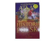 Ilustrowany Atlas Historii Polski t 3 Pod Zaborami