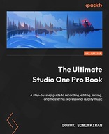 The Ultimate Studio One Pro Book: A step-by-step guide to recording KSIĄŻKA