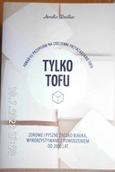 Tylko tofu - Amelia Wasiliev