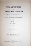 Nauki katechismowe o prawdach wiary i obyczajów Ka