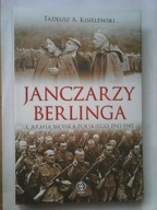 JANCZARZY BERLINGA 1.ARMIA WOJSKA POLSKIEGO 1943-1945