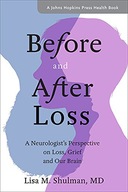 Before and After Loss: A Neurologist s