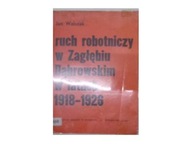 Ruch robotniczy w Zagłębiu Dąbrowskim w latach 191