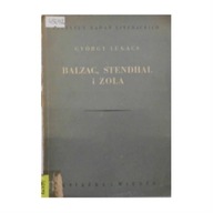 Balzac Stendhal i Zola - Gyorgy Lukacs