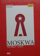Andrzej Zaucha MOSKWA NORD OST