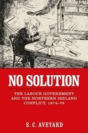 No Solution: The Labour Government and the