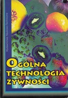 Ogólna technologia żywności [opis] Pijanowski Dłużewski Jarczyk