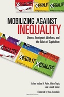 Mobilizing against Inequality: Unions, Immigrant