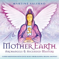 Mother Earth, Angels & Ascended Masters: