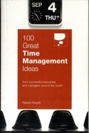 100 Great Time Management Ideas Forsyth Patrick