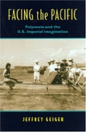 Facing the Pacific: Polynesia and the American