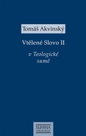 Vtělené Slovo II v Teologické sumě Tomáš Akvinský