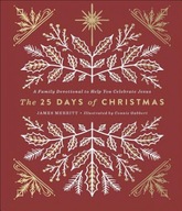 The 25 Days of Christmas: A Family Devotional to