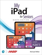 My iPad for Seniors (Covers all iPads running