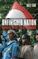 Unfinished Nation: Indonesia Before and After