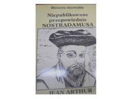 Niepublikowane przepowiednie Nostradamusa -