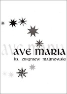Ave Maria ks. Zbigniew Malinowski