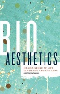 Bioaesthetics: Making Sense of Life in Science