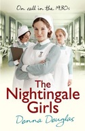 The Nightingale Girls: (Nightingales 1) Douglas