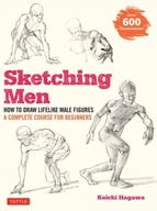 Sketching Men: How to Draw Lifelike Male Figures,