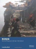 Ronin: Skirmish Wargames in the Age of the