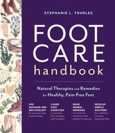 Foot Care Handbook: Natural Therapies and
