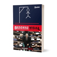 Będziesz wisiał - Grzegorz Braun