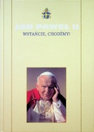 Kolekcja dzieł Jana Pawła II Tom 4 Wstańcie