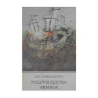 Niezwyciężona armada - Jan Dobraczyński