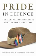Pride in Defence: The Australian Military and