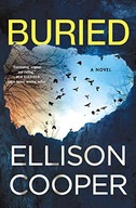 Buried: A Novel Cooper Ellison